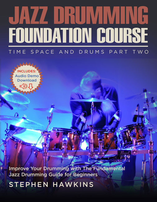 Jazz Drumming Foundation Course
